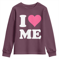 I Love Me Youth Sweatshirt Funny Self Love Pink Heart Positive Vibes - Wonder Print Shop
