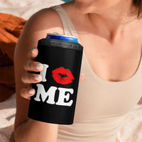 I Love ME 4 in 1 Can Cooler Tumbler Sexy Lips Red Lipstick Kiss Self Love - Wonder Print Shop