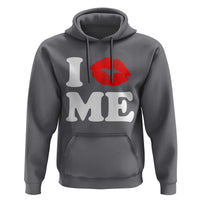 I Love ME Hoodie Sexy Lips Red Lipstick Kiss Self Love - Wonder Print Shop