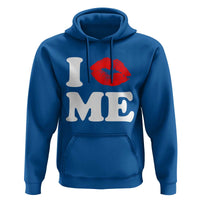 I Love ME Hoodie Sexy Lips Red Lipstick Kiss Self Love - Wonder Print Shop