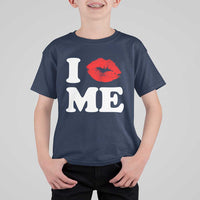 I Love ME T Shirt For Kid Sexy Lips Red Lipstick Kiss Self Love - Wonder Print Shop