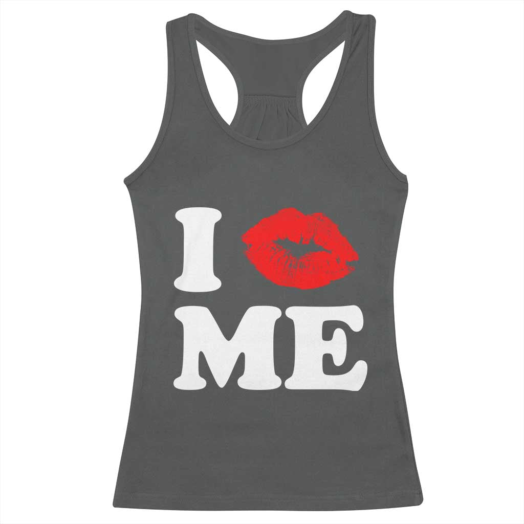 I Love ME Racerback Tank Top Sexy Lips Red Lipstick Kiss Self Love - Wonder Print Shop