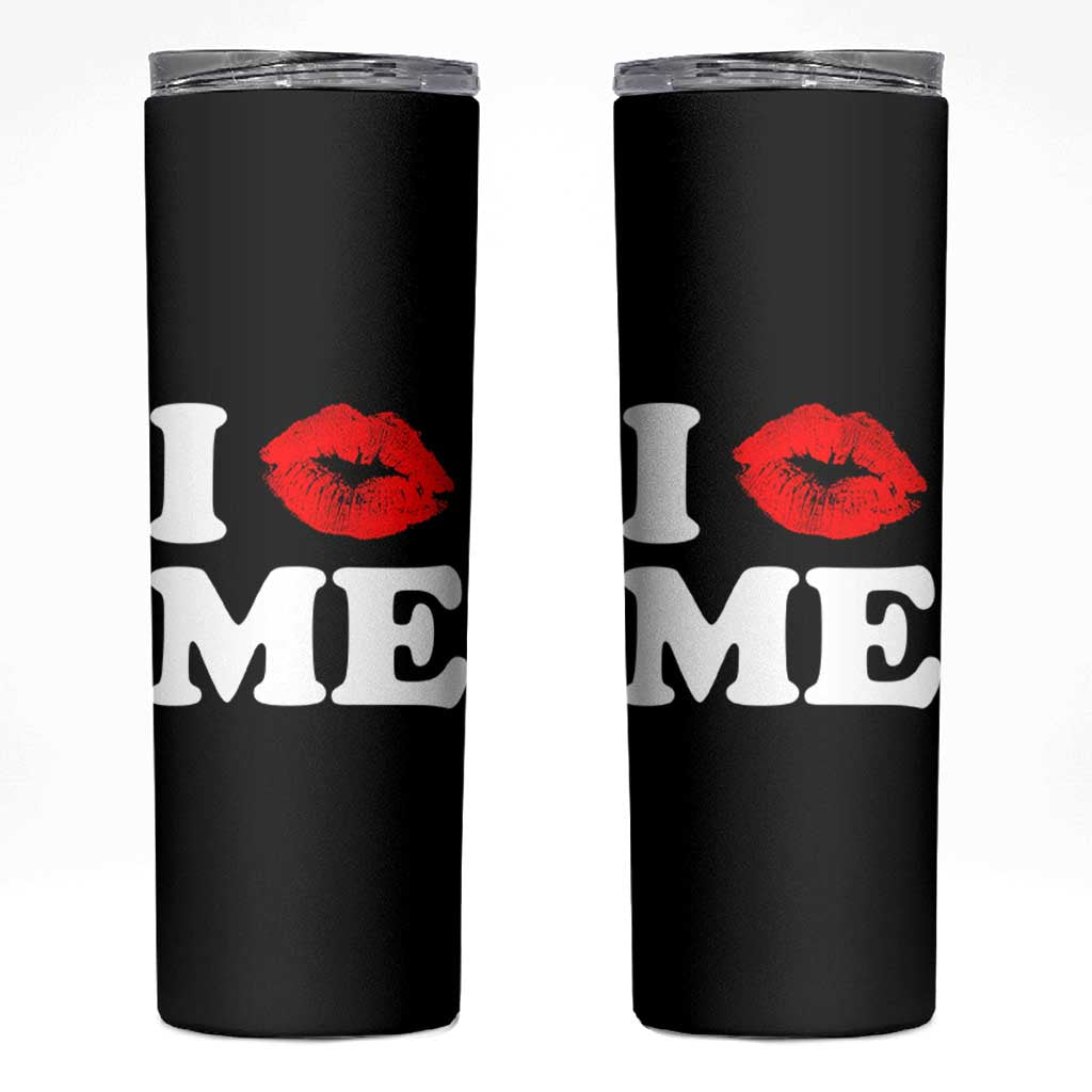 I Love ME Skinny Tumbler Sexy Lips Red Lipstick Kiss Self Love - Wonder Print Shop