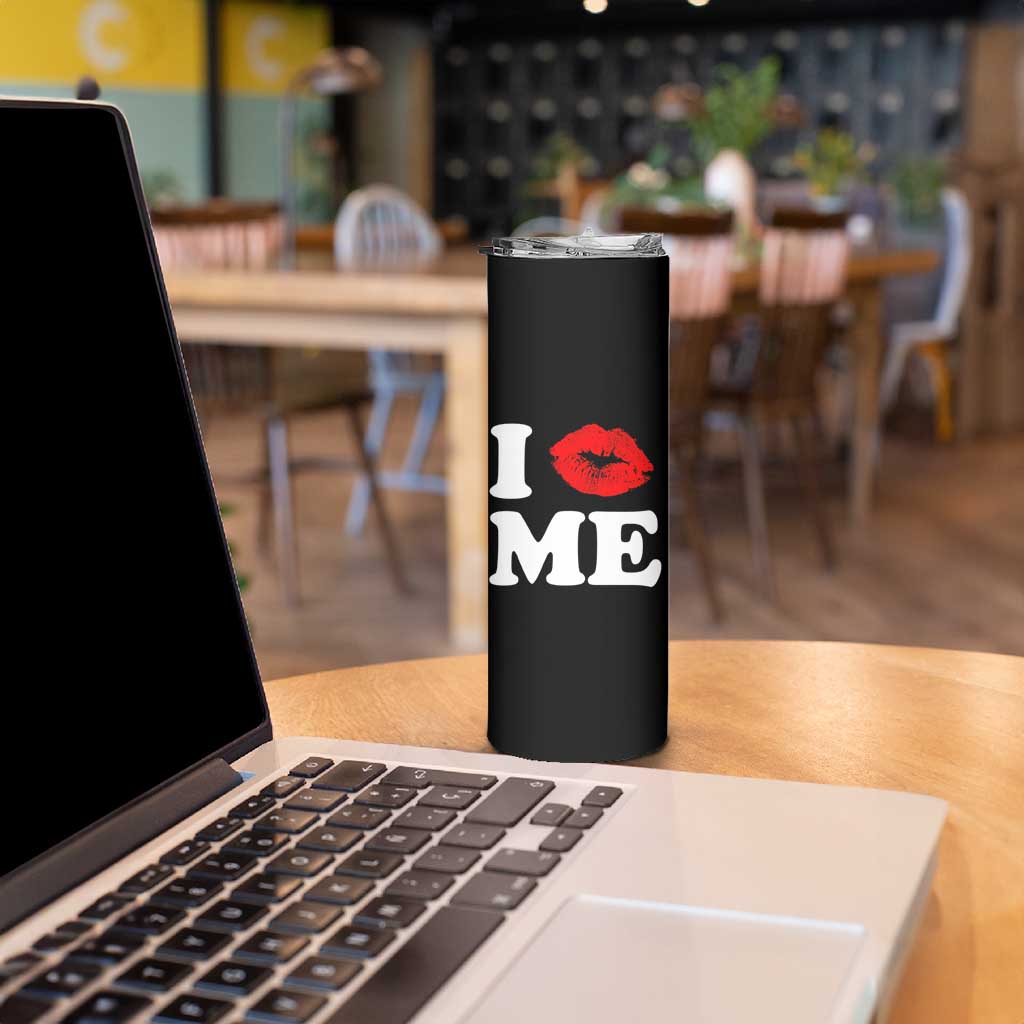 I Love ME Skinny Tumbler Sexy Lips Red Lipstick Kiss Self Love - Wonder Print Shop