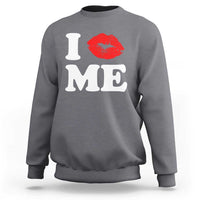 I Love ME Sweatshirt Sexy Lips Red Lipstick Kiss Self Love - Wonder Print Shop