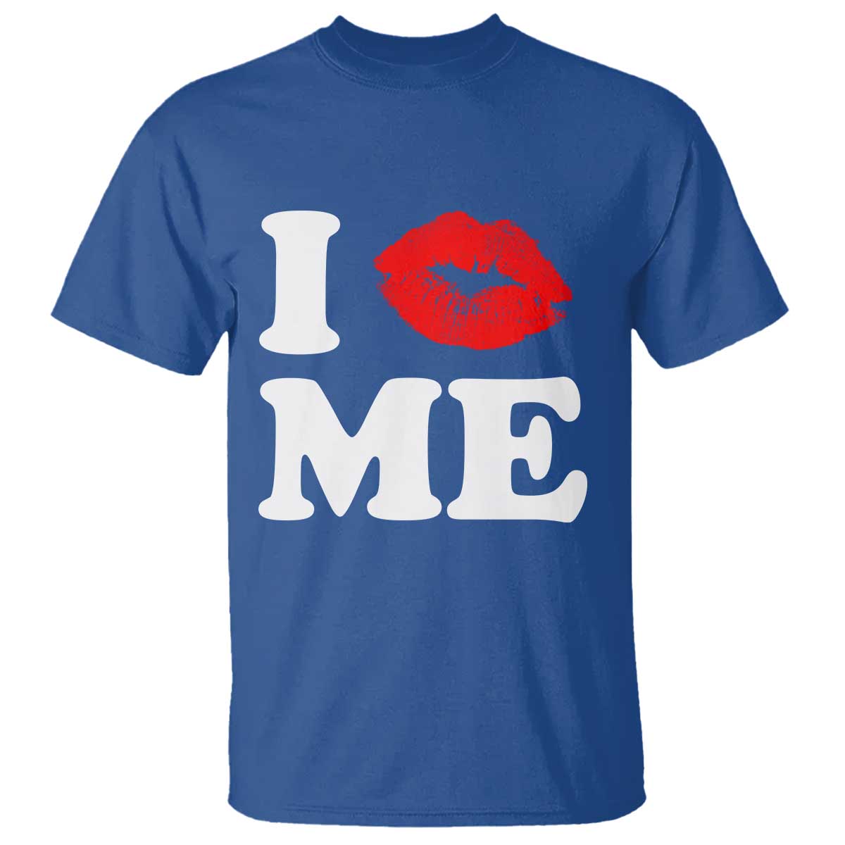 I Love ME T Shirt Sexy Lips Red Lipstick Kiss Self Love - Wonder Print Shop