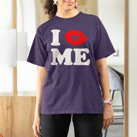 I Love ME T Shirt For Women Sexy Lips Red Lipstick Kiss Self Love - Wonder Print Shop