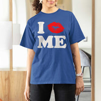 I Love ME T Shirt For Women Sexy Lips Red Lipstick Kiss Self Love - Wonder Print Shop