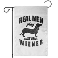 Funny Dachshund Dad Garden Flag Real Men Play With Their Wiener Dog Dad Gag Gift - Wonder Print Shop
