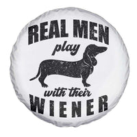 Funny Dachshund Dad Spare Tire Cover Real Men Play With Their Wiener Dog Dad Gag Gift - Wonder Print Shop