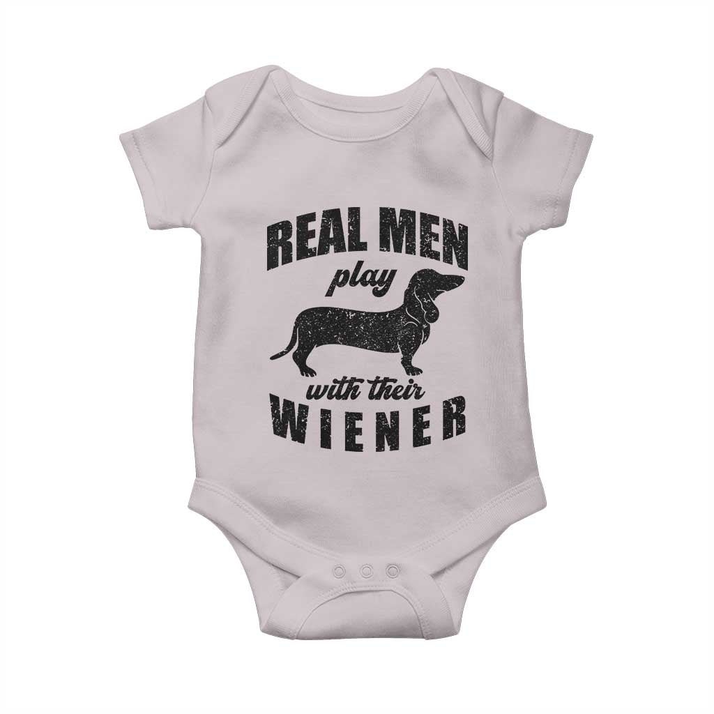 Funny Dachshund Dad Baby Onesie Real Men Play With Their Wiener Dog Dad Gag Gift - Wonder Print Shop