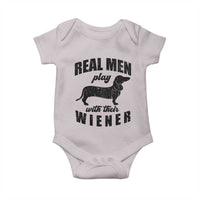 Funny Dachshund Dad Baby Onesie Real Men Play With Their Wiener Dog Dad Gag Gift - Wonder Print Shop