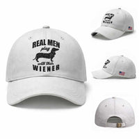 Funny Dachshund Dad Baseball Cap Real Men Play With Their Wiener Dog Dad Gag Gift