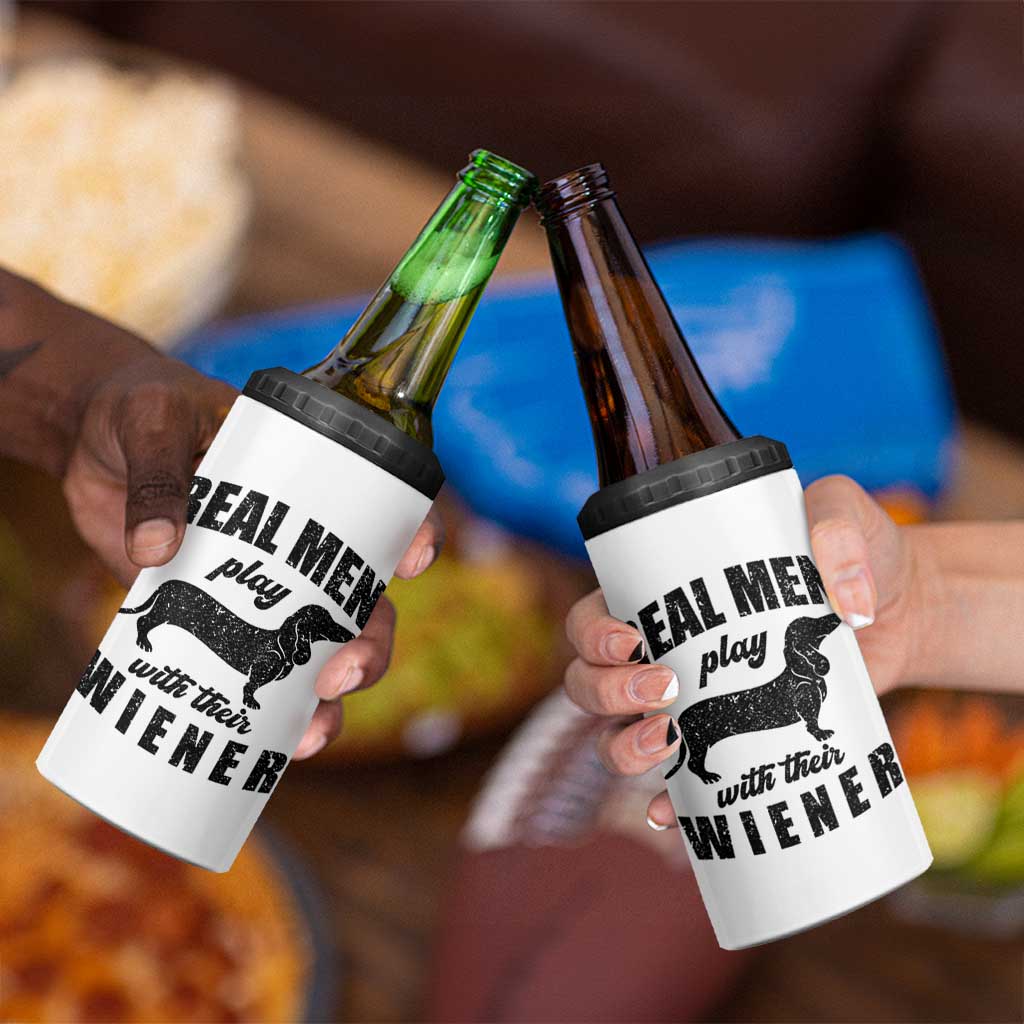 Funny Dachshund Dad 4 in 1 Can Cooler Tumbler Real Men Play With Their Wiener Dog Dad Gag Gift - Wonder Print Shop