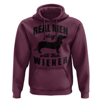 Funny Dachshund Dad Hoodie Real Men Play With Their Wiener Dog Dad Gag Gift - Wonder Print Shop