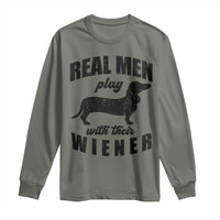 Funny Dachshund Dad Long Sleeve Shirt Real Men Play With Their Wiener Dog Dad Gag Gift - Wonder Print Shop