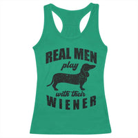Funny Dachshund Dad Racerback Tank Top Real Men Play With Their Wiener Dog Dad Gag Gift - Wonder Print Shop