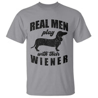 Funny Dachshund Dad T Shirt Real Men Play With Their Wiener Dog Dad Gag Gift - Wonder Print Shop