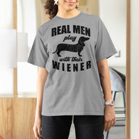 Funny Dachshund Dad T Shirt For Women Real Men Play With Their Wiener Dog Dad Gag Gift - Wonder Print Shop