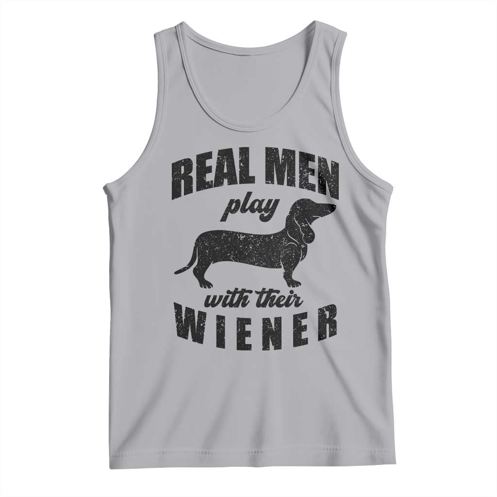 Funny Dachshund Dad Tank Top Real Men Play With Their Wiener Dog Dad Gag Gift - Wonder Print Shop
