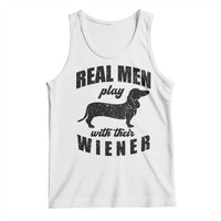 Funny Dachshund Dad Tank Top Real Men Play With Their Wiener Dog Dad Gag Gift - Wonder Print Shop