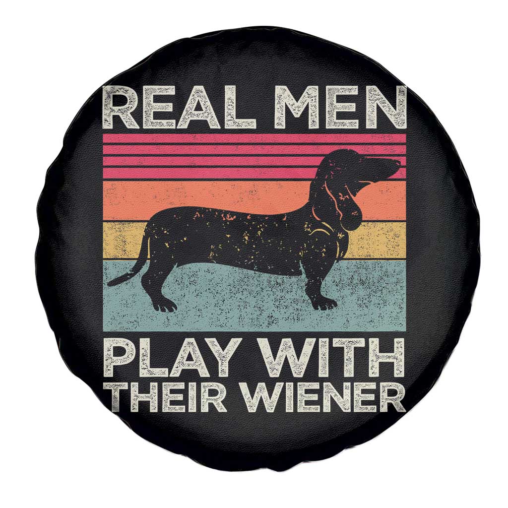 Funny Dachshund Dad Spare Tire Cover Retro Real Men Play With Their Wiener Dog Dad Gag Gift - Wonder Print Shop