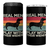 Funny Dachshund Dad 4 in 1 Can Cooler Tumbler Retro Real Men Play With Their Wiener Dog Dad Gag Gift - Wonder Print Shop
