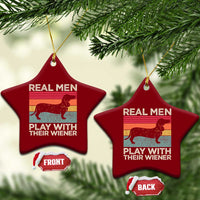 Funny Dachshund Dad Ceramic Ornament Retro Real Men Play With Their Wiener Dog Dad Gag Gift - Wonder Print Shop