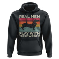 Funny Dachshund Dad Hoodie Retro Real Men Play With Their Wiener Dog Dad Gag Gift - Wonder Print Shop