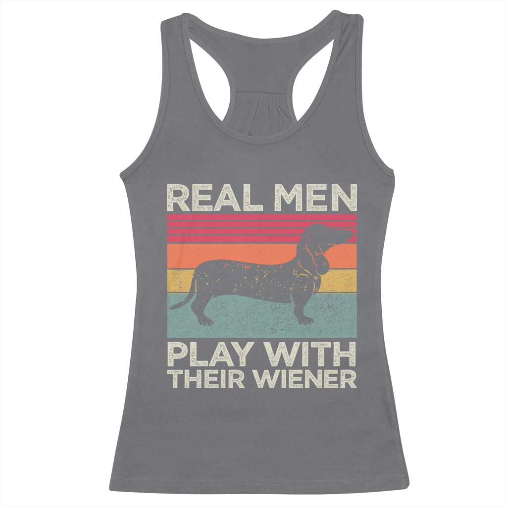 Funny Dachshund Dad Racerback Tank Top Retro Real Men Play With Their Wiener Dog Dad Gag Gift - Wonder Print Shop