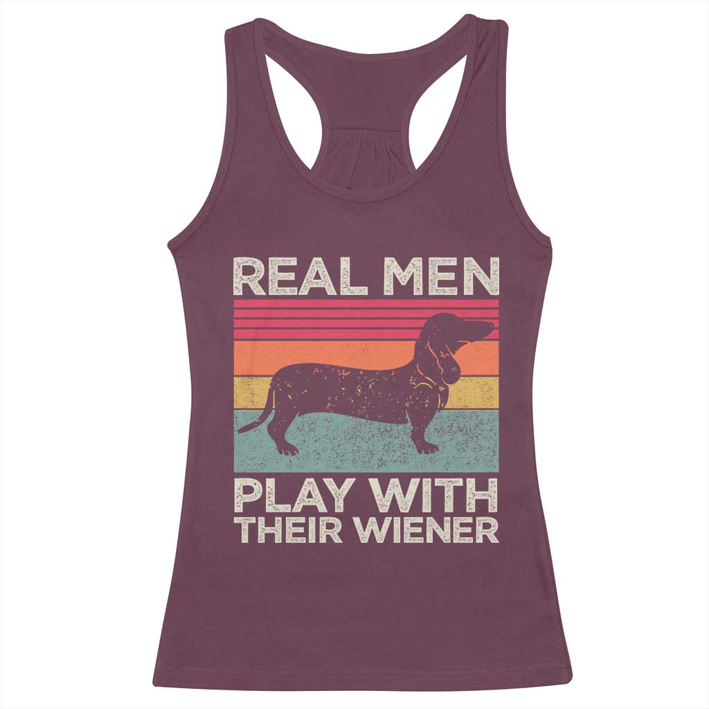 Funny Dachshund Dad Racerback Tank Top Retro Real Men Play With Their Wiener Dog Dad Gag Gift - Wonder Print Shop