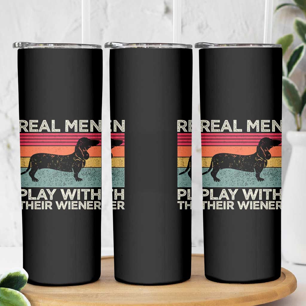 Funny Dachshund Dad Skinny Tumbler Retro Real Men Play With Their Wiener Dog Dad Gag Gift - Wonder Print Shop