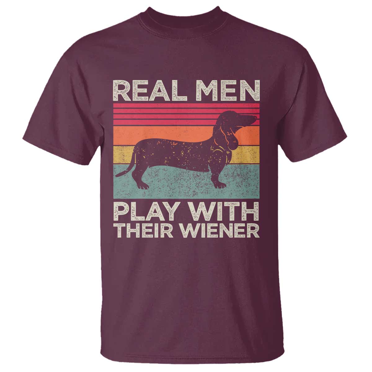 Funny Dachshund Dad T Shirt Retro Real Men Play With Their Wiener Dog Dad Gag Gift - Wonder Print Shop