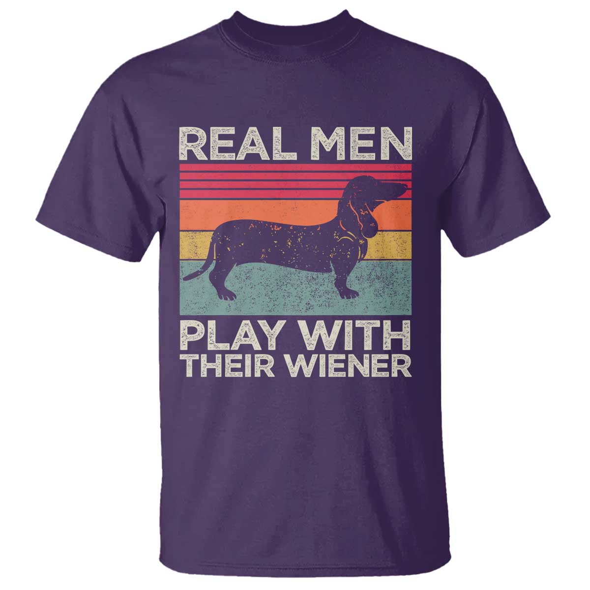 Funny Dachshund Dad T Shirt Retro Real Men Play With Their Wiener Dog Dad Gag Gift - Wonder Print Shop