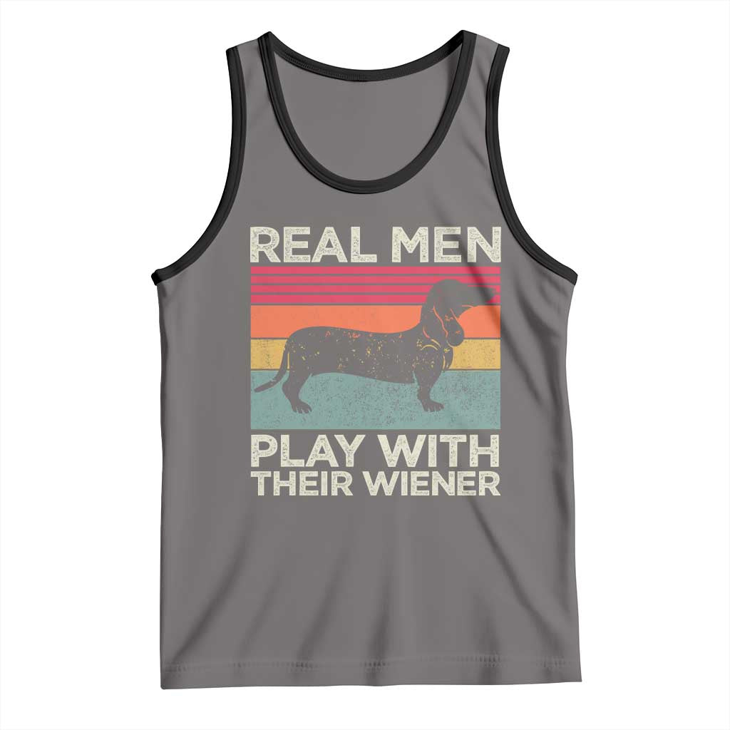 Funny Dachshund Dad Tank Top Retro Real Men Play With Their Wiener Dog Dad Gag Gift - Wonder Print Shop