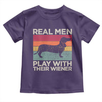 Funny Dachshund Dad Toddler T Shirt Retro Real Men Play With Their Wiener Dog Dad Gag Gift - Wonder Print Shop
