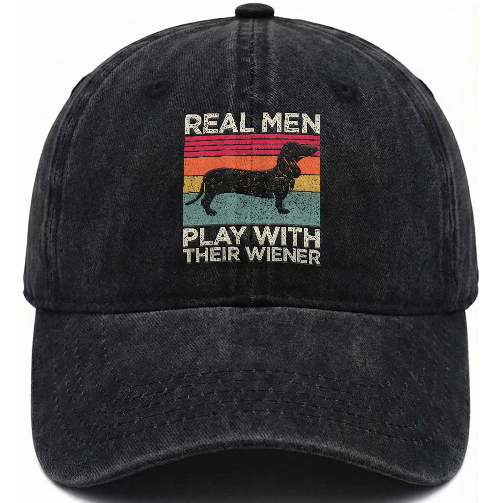 Funny Dachshund Dad Washed Cotton Baseball Cap Retro Real Men Play With Their Wiener Dog Dad Gag Gift