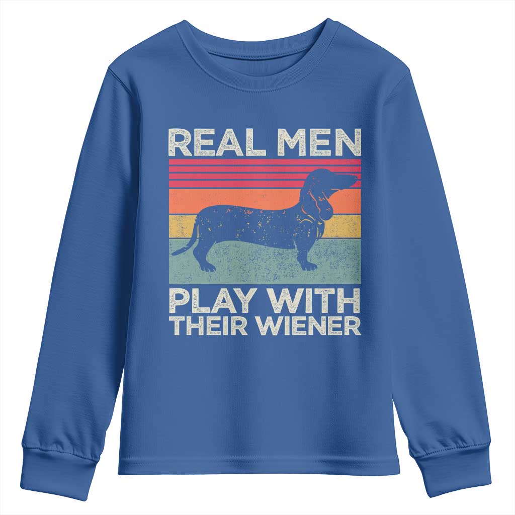 Funny Dachshund Dad Youth Sweatshirt Retro Real Men Play With Their Wiener Dog Dad Gag Gift - Wonder Print Shop