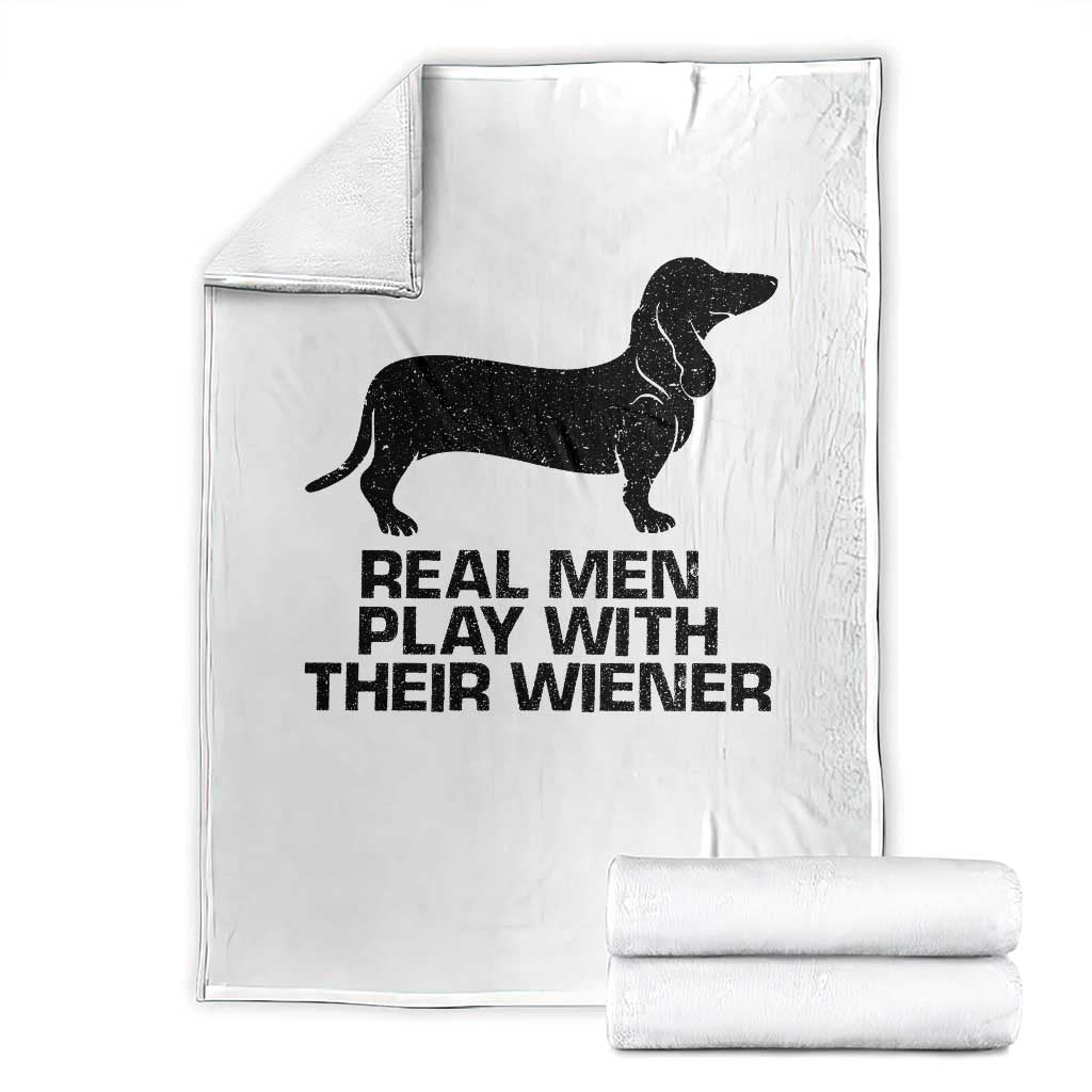 Funny Dachshund Dog Dad Throw Blanket Real Men Play With Their Wiener Pet Father Gag Gift - Wonder Print Shop