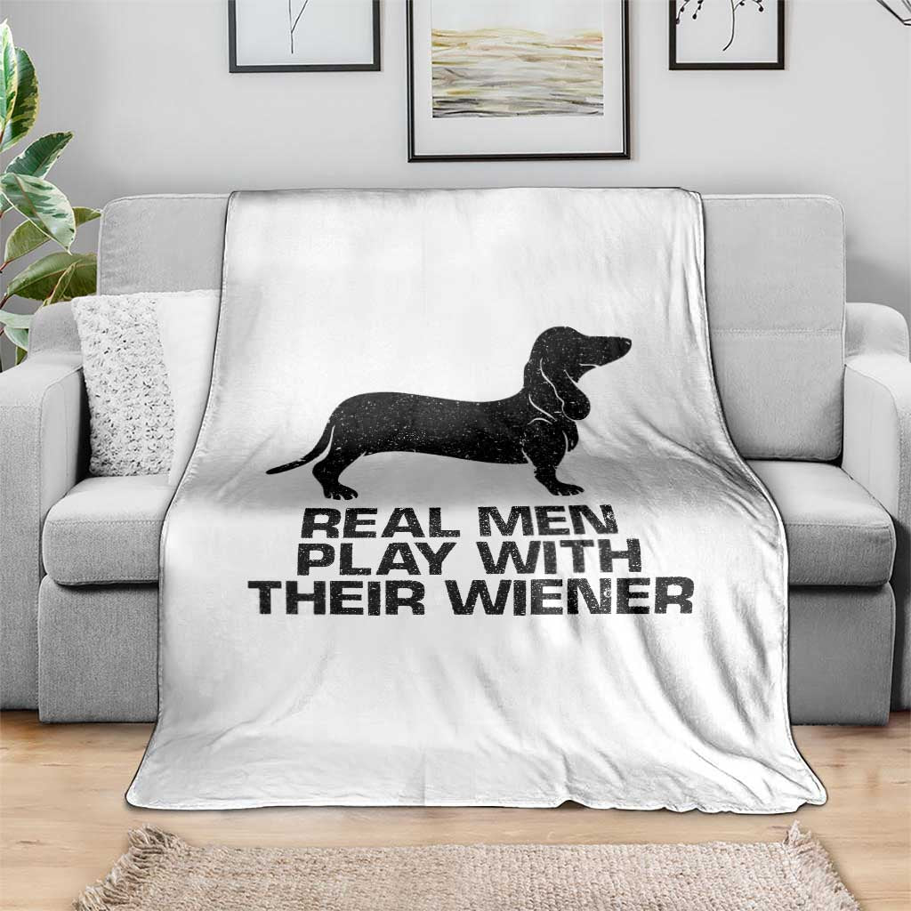 Funny Dachshund Dog Dad Throw Blanket Real Men Play With Their Wiener Pet Father Gag Gift - Wonder Print Shop