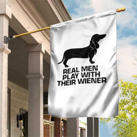 Funny Dachshund Dog Dad Garden Flag Real Men Play With Their Wiener Pet Father Gag Gift - Wonder Print Shop