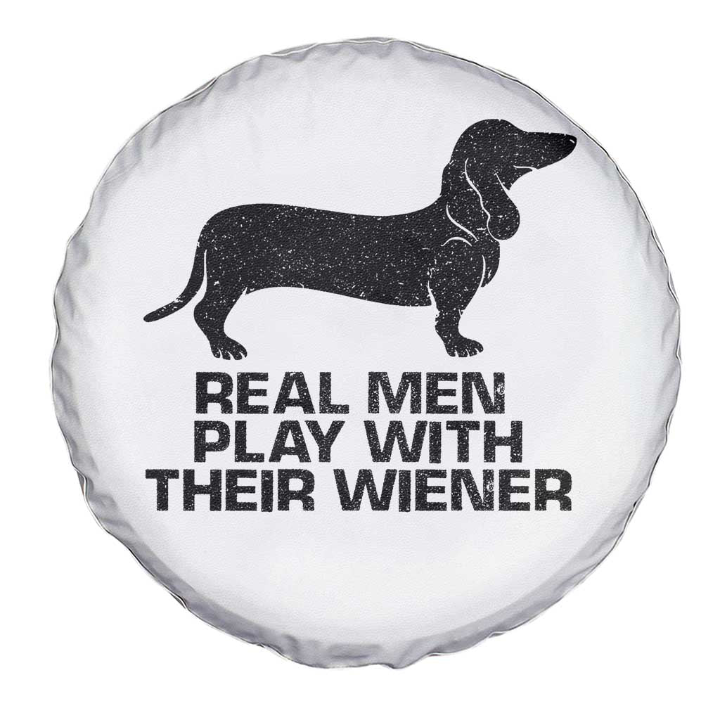 Funny Dachshund Dog Dad Spare Tire Cover Real Men Play With Their Wiener Pet Father Gag Gift - Wonder Print Shop