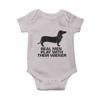 Funny Dachshund Dog Dad Baby Onesie Real Men Play With Their Wiener Pet Father Gag Gift - Wonder Print Shop