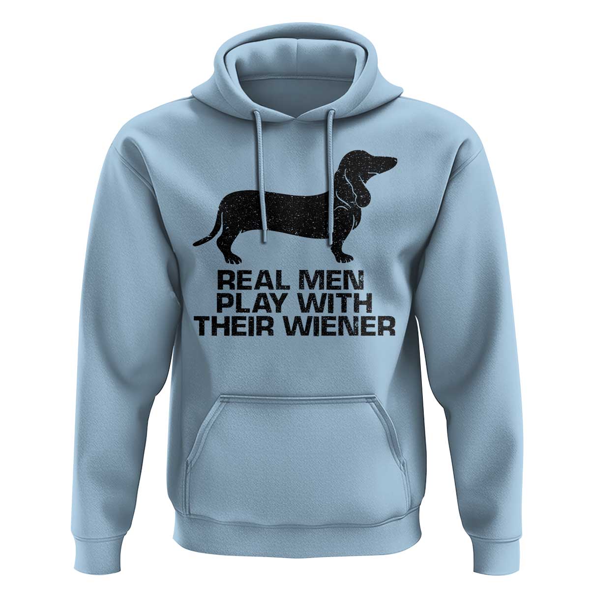Funny Dachshund Dog Dad Hoodie Real Men Play With Their Wiener Pet Father Gag Gift - Wonder Print Shop