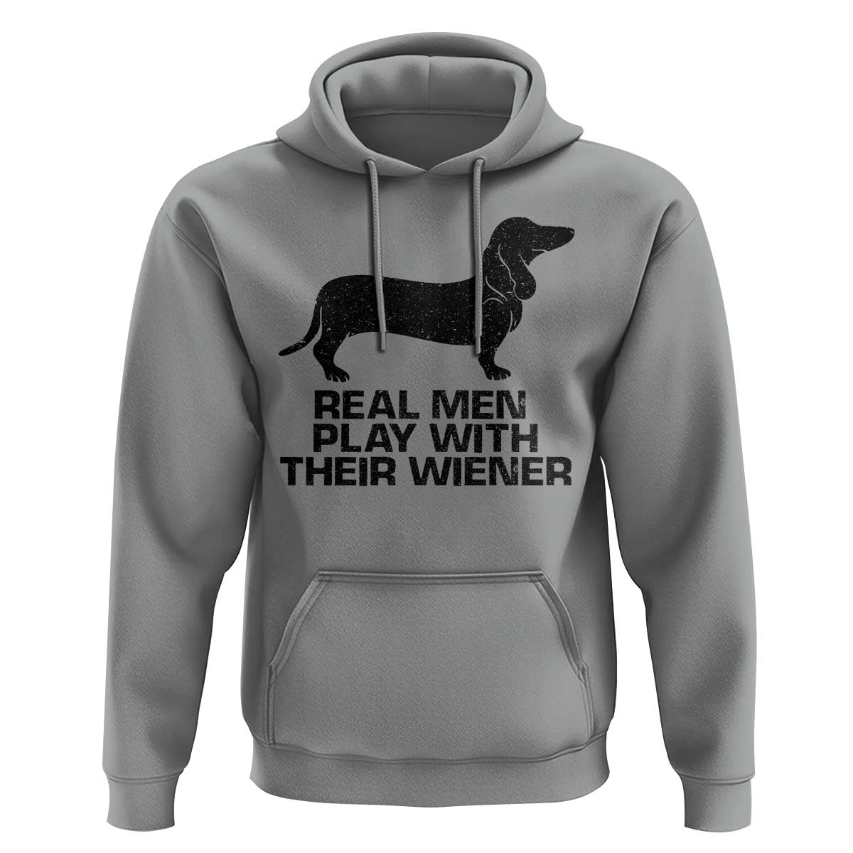 Funny Dachshund Dog Dad Hoodie Real Men Play With Their Wiener Pet Father Gag Gift - Wonder Print Shop