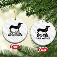 Funny Dachshund Dog Dad Ceramic Ornament Real Men Play With Their Wiener Pet Father Gag Gift - Wonder Print Shop