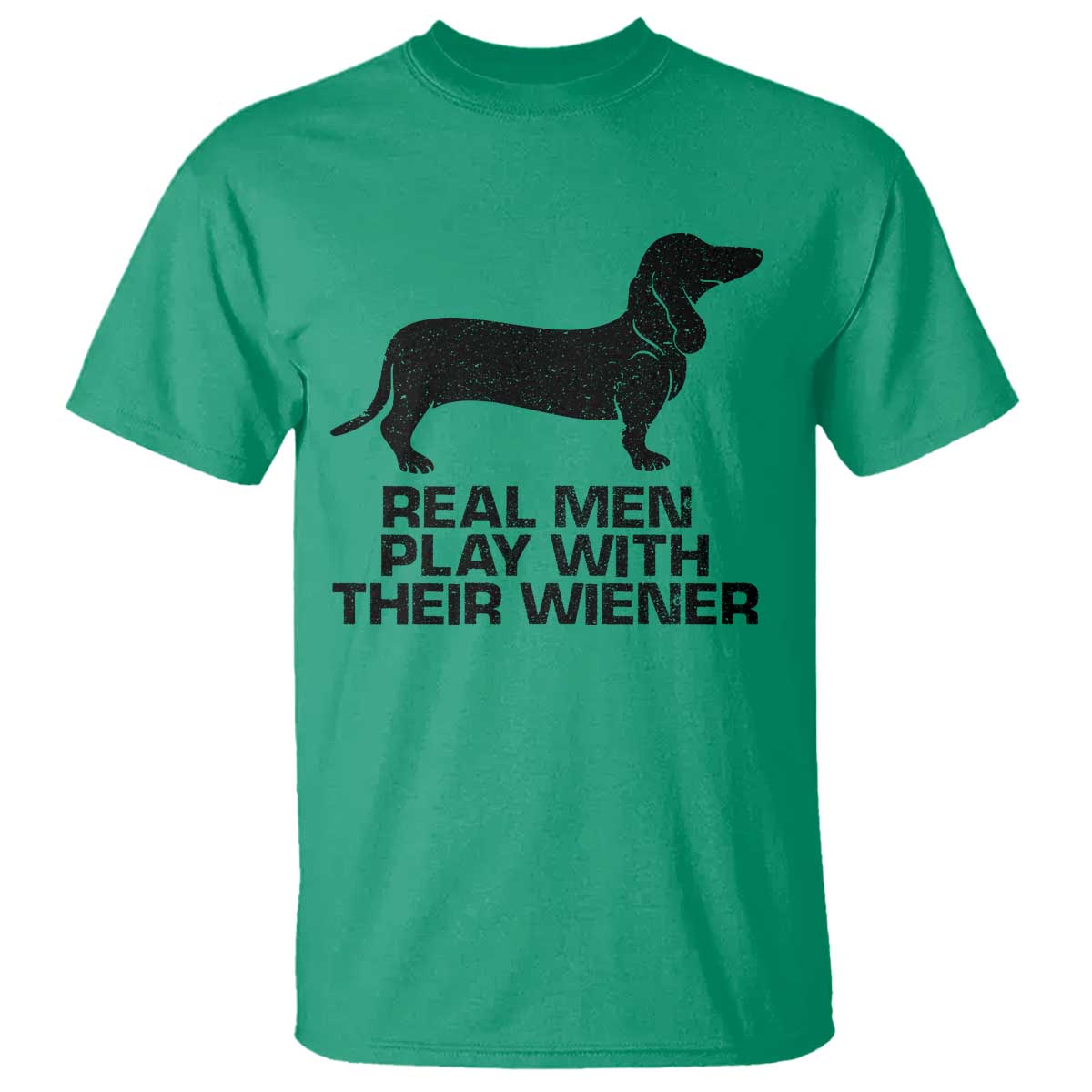Funny Dachshund Dog Dad T Shirt Real Men Play With Their Wiener Pet Father Gag Gift - Wonder Print Shop