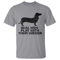 Funny Dachshund Dog Dad T Shirt Real Men Play With Their Wiener Pet Father Gag Gift - Wonder Print Shop