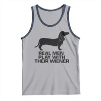 Funny Dachshund Dog Dad Tank Top Real Men Play With Their Wiener Pet Father Gag Gift - Wonder Print Shop