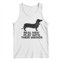 Funny Dachshund Dog Dad Tank Top Real Men Play With Their Wiener Pet Father Gag Gift - Wonder Print Shop
